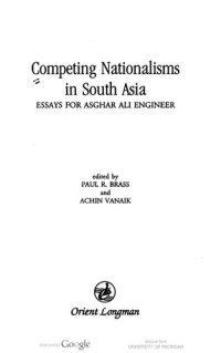 cover of the book Competing nationalisms in South Asia: Essays for Asghar Ali Engineer