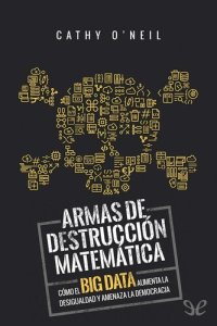 cover of the book Armas de destrucción matemática