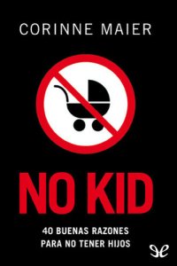 cover of the book No kid