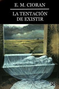 cover of the book La tentación de existir