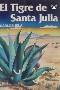 cover of the book El Tigre de Santa Julia