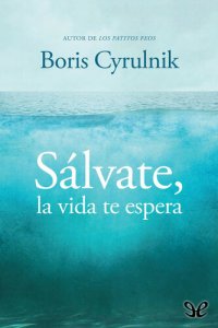 cover of the book Sálvate, la vida te espera