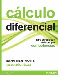 cover of the book Cálculo diferencial para cursos con enfoque por competencias.