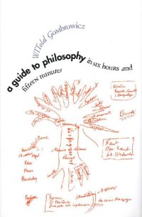 cover of the book A Guide to Philosophy in Six Hours and Fifteen Minutes