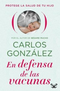 cover of the book En defensa de las vacunas