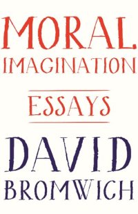 cover of the book Moral Imagination: Essays