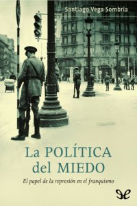 cover of the book La política del miedo