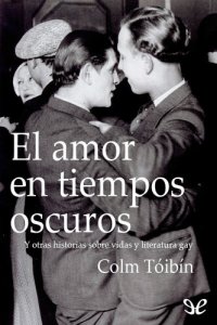 cover of the book El amor en tiempos oscuros