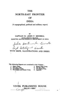 cover of the book The North-East Frontier of India: A Topographical, Political, and Military Report