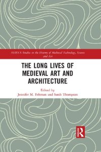 cover of the book The Long Lives of Medieval Art and Architecture