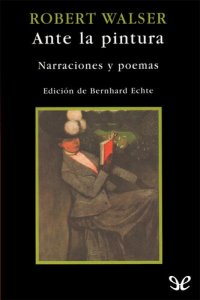 cover of the book Ante la pintura. Narraciones y poemas