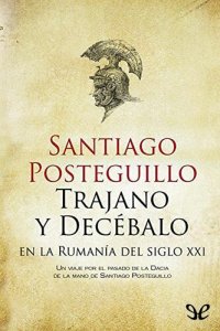 cover of the book Trajano y Decébalo en la Rumanía del siglo XXI