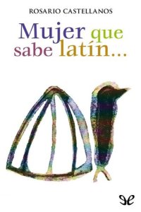 cover of the book Mujer que sabe latín…