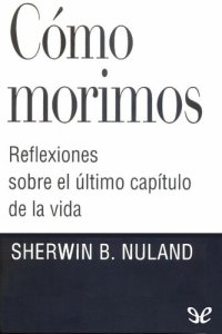 cover of the book Cómo morimos