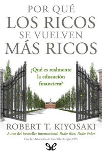 cover of the book Por qué los ricos se vuelven más ricos