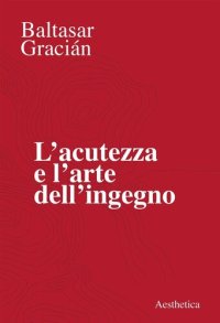 cover of the book L'acutezza e l'arte dell'ingegno