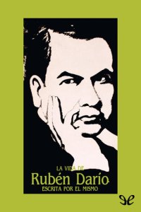 cover of the book La vida de Rubén Darío escrita por él mismo