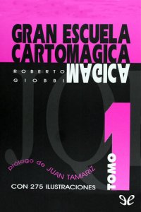 cover of the book Gran escuela cartomagica Tomo I