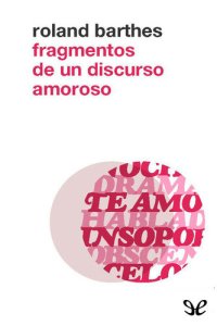 cover of the book Fragmentos de un discurso amoroso