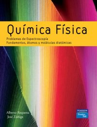 cover of the book Química física : problemas de espectroscopía : fundamentos, átomos y moléculas diatómicas