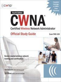 cover of the book CWNA: Certified Wireless Network Administrator Official Study Guide (Exam PW0-100)