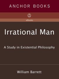 cover of the book Irrational Man: A Study in Existential Philosophy