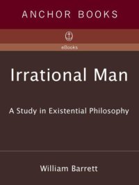 cover of the book Irrational Man: A Study in Existential Philosophy