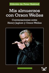 cover of the book Mis almuerzos con Orson Welles