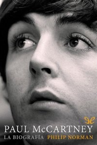 cover of the book Paul McCartney. La biografía