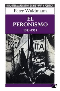 cover of the book El peronismo 1943-1955