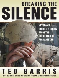 cover of the book Breaking the silence: veterans' untold stories from the Great War to Afghanistan