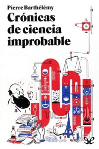 cover of the book Crónicas de ciencia improbable