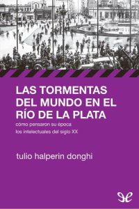 cover of the book Las tormentas del mundo en el Río de la Plata