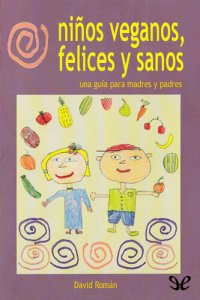 cover of the book Niños veganos, felices y sanos