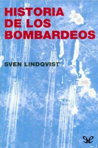 cover of the book Historia de los bombardeos