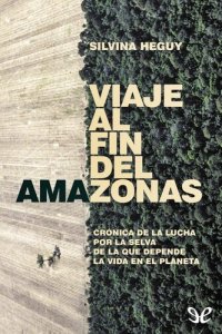 cover of the book Viaje al fin del Amazonas