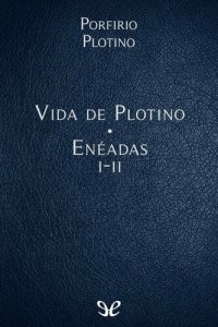 cover of the book Vida de Plotino - Enéadas I-II