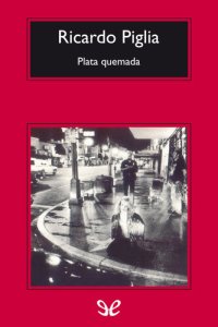 cover of the book Plata quemada