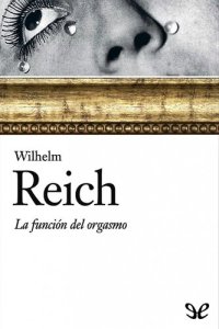 cover of the book La función del orgasmo