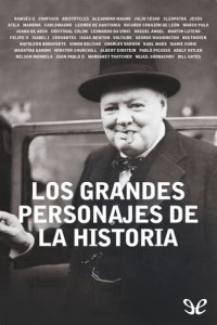 cover of the book Los grandes personajes de la Historia