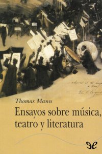 cover of the book Ensayos sobre música, teatro y literatura