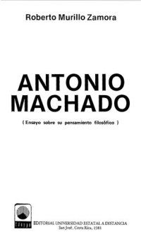 cover of the book Antonio Machado: Ensayo sobre su pensamiento filosófico