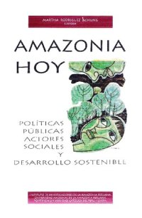 cover of the book Amazonía Hoy. Políticas públicas, actores sociales y desarrollo sostenible