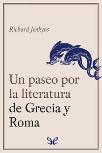 cover of the book Un paseo por la literatura de Grecia y Roma