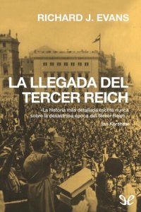 cover of the book La llegada del Tercer Reich