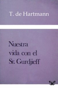 cover of the book Nuestra vida con el Sr. Gurdjieff