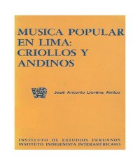 cover of the book Música popular en Lima: criollos y andinos