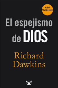 cover of the book El espejismo de Dios