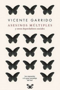 cover of the book Asesinos múltiples y otros depredadores sociales