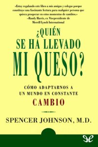 cover of the book ¿Quién se ha llevado mi queso?